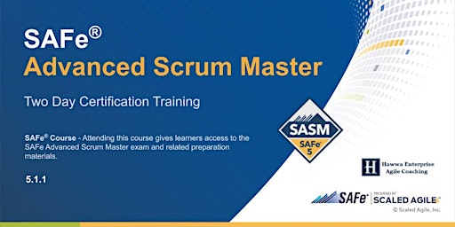 VIRTUAL ! SAFe® 5.1 Advanced Scrum Master Certification Training primary image