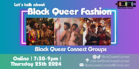 Black Queer Fashion - Black Queer Connect Group