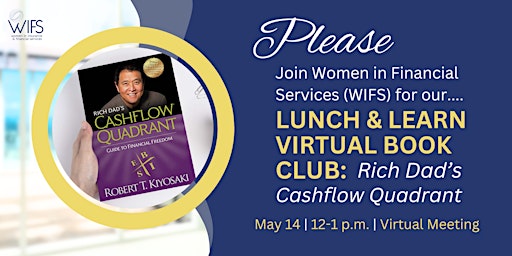 Primaire afbeelding van Lunch & Learn Virtual Book Club: Book 1 The Cash Flow Quadrant