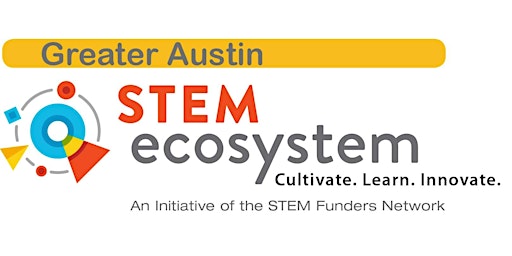 Greater Austin STEM Ecosystem Networking Forum  primärbild