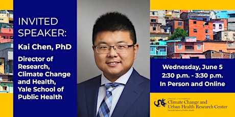 Kai Chen, PhD, Presented by the Drexel CCUH