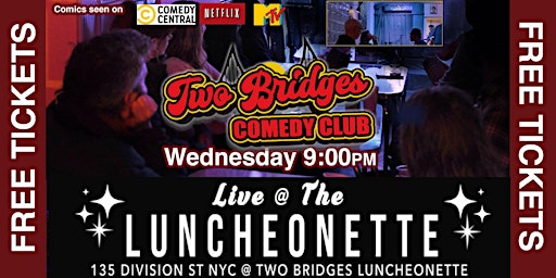 Imagem principal de Free  Comedy Show Tickets! Standup Comedy at Two Bridges Comedy Club LES