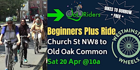 JoyRiders Beginners Ride: Church St NW8 to Old Oak Common