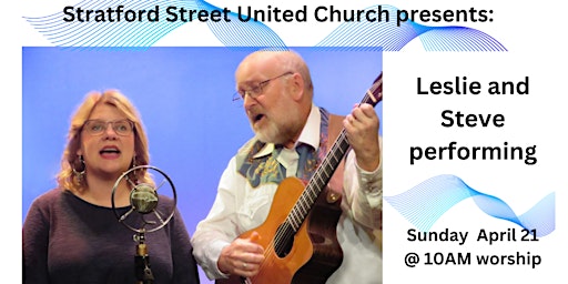Hauptbild für Leslie & Steve Gretz folk musicians perform @ SSUC worship 4/21 at 10am