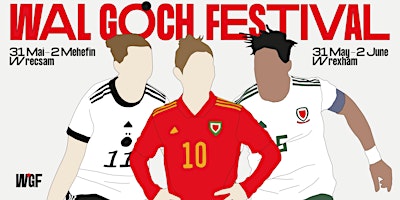 2024 Gŵyl Wal Goch Festival for Football Lovers #walgoch24 primary image