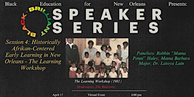 #BLACKISBRILLIANT Speaker Series: Afrikan-Centered Early Education  primärbild