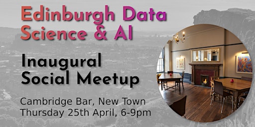 Primaire afbeelding van Edinburgh Data Science & AI Inaugural Meetup