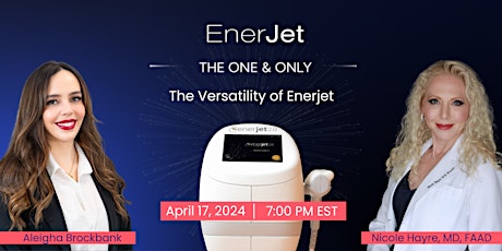 The Versatility of Enerjet with Dr. Nicole Hayre