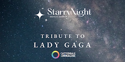 Imagem principal do evento Starry Night- Tribute to Lady Gaga