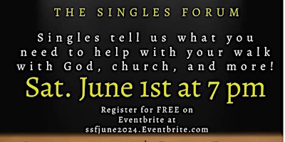 Saved & Single Fellowship - The Singles Forum (In-Person & Zoom Event) primary image