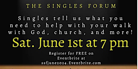 Saved & Single Fellowship - The Singles Forum (In-Person & Zoom Event)