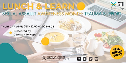 Imagen principal de Lunch and Learn: Sexual Assault Awareness Month: Trauma Support