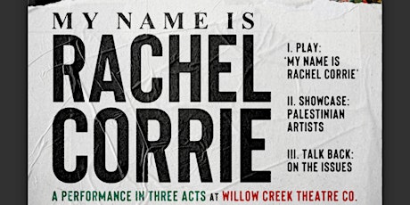 My Name is Rachel Corrie: A Performance in Three Acts