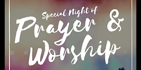 Hauptbild für Night of Prayer & Worship