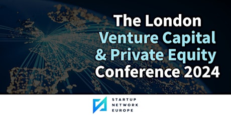 The London Venture Capital & Private Equity Conference 2024 primary image