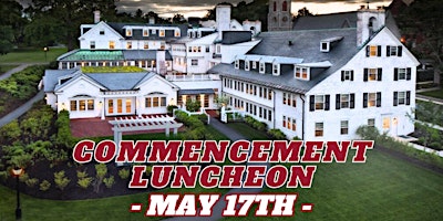 Primaire afbeelding van Friday, May 17th -  Five College Commencement Luncheon at Inn on Boltwood