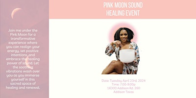 Primaire afbeelding van Pink Moon Sound Healing Event