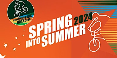 Spring into Summer BP BMX Club Summer Series Round 2 primary image