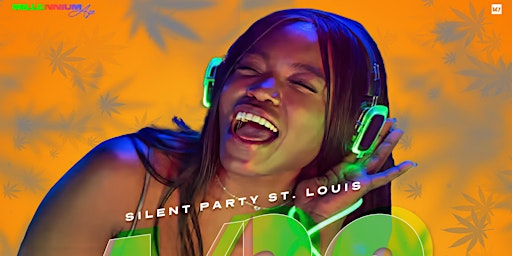 Imagen principal de SILENT PARTY ST. LOUIS: 4/20 DAY PARTY "WAKE N BAKE" EDITION