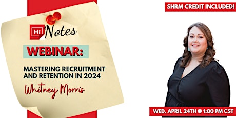 Mastering Recruitment & Retention in 2024