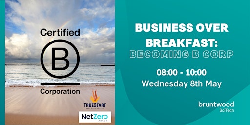 Imagen principal de Business Over Breakfast: Becoming B Corp