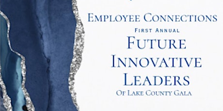 Future Innovative Leaders of Lake County Gala