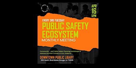 April Public Safety Ecosystem Meeting