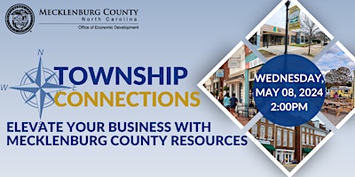 Township Connections - Elevate Your Business  with Mecklenburg County primary image