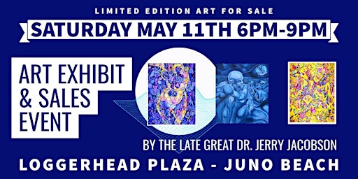 Primaire afbeelding van Art Exhibit & Sales Event: By the late Dr. Jerry Jacobson