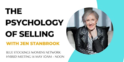 Hauptbild für The Psychology of Selling with Jen Stanbrook