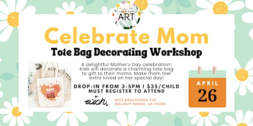 Imagem principal do evento Celebrate Mom Tote Bag Decorating Workshop