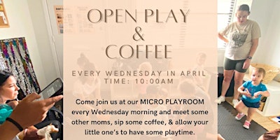 Hauptbild für Open Play and Coffee Time: Ages: 1-4yrs old