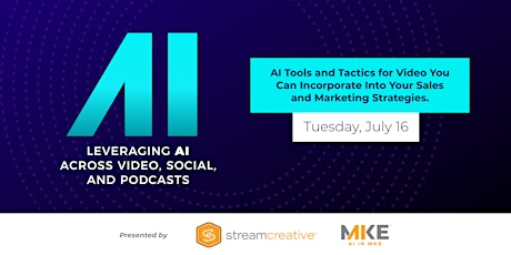 AI in MKE: Leveraging AI Across Video, Social, and Podcasts