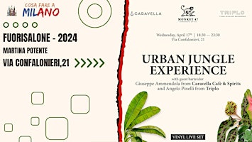 URBAN JUNGLE EXPERIENCE BY MONKEY 47 w/ MARTINA POTENTE primary image