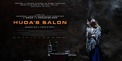 FS Film Series presents... Huda's Salon by Hany Abu Assad for the UNRWA primary image