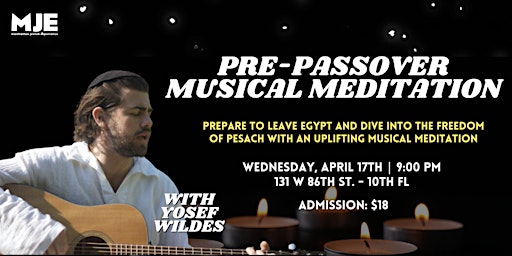 Immagine principale di Diving Into Pesach Freedom: Musical Meditation with Yosef Wildes 