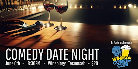 Primaire afbeelding van Comedy Date Night At Wineology: Wine, Dine, and Laugh -Windsor Comedy Club