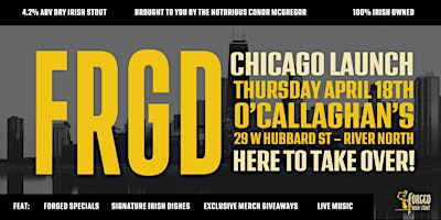 Image principale de FORGED CHICAGO TAKEOVER: O'CALLAGHAN'S LAUNCH PARTY