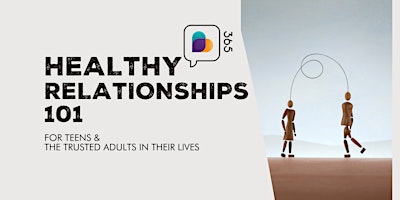 Imagem principal do evento Healthy Relationships 101 Series: Dose 4