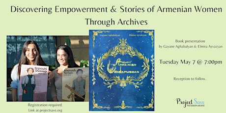 Discovering Empowerment & Stories of Armenian Women Through Archives