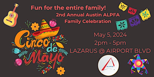 Imagen principal de Cinco de Mayo ALPFAmilia Celebration