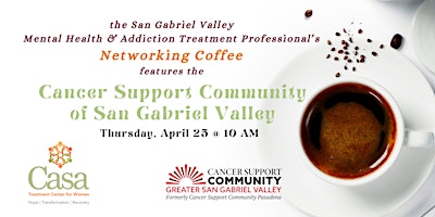 Image principale de San Gabriel Valley Mental Health & Addiction Treatment Professional's Networking Coffee