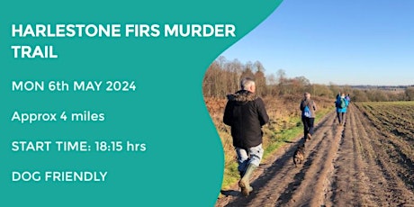 HARLESTONE FIRS MURDER TRAIL | 4 MILES | MODERATE | NORTHANTS primary image