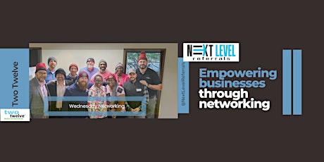 Next Level Referrals Networking Wednesday