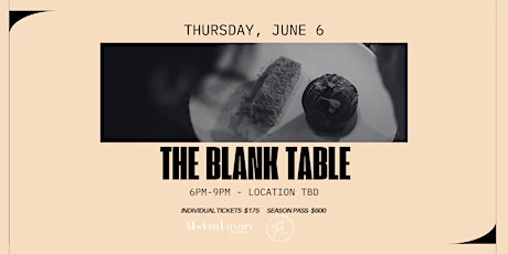 The Blank Table: June 6th Dinner primary image