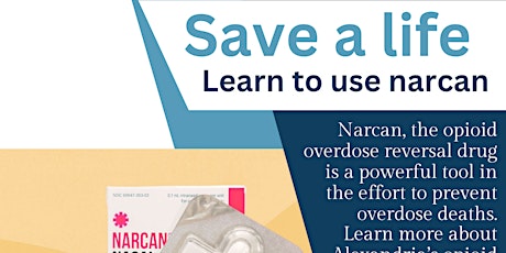 Save A Life. Learn To Use Narcan