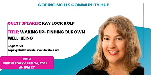 Imagem principal do evento Coping Skills Community Hub Guest Speaker Series | Kay Lock Kolp