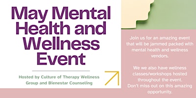 Primaire afbeelding van May Mental Health and Wellness Event