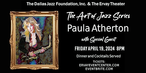 Imagen principal de Ervay Theater presents Billboard #1 Paula Atherton - The Art of Jazz Series