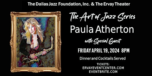 Imagem principal do evento Ervay Theater presents Billboard #1 Paula Atherton - The Art of Jazz Series